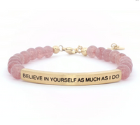 Believe in Yourself as Much as I Do